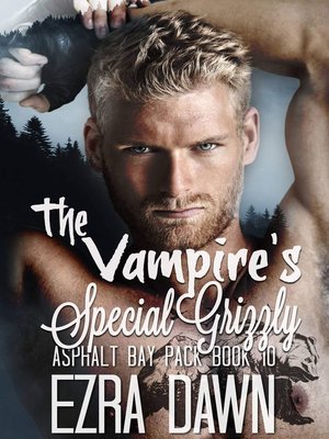cover image of The Vampire's Special Grizzly